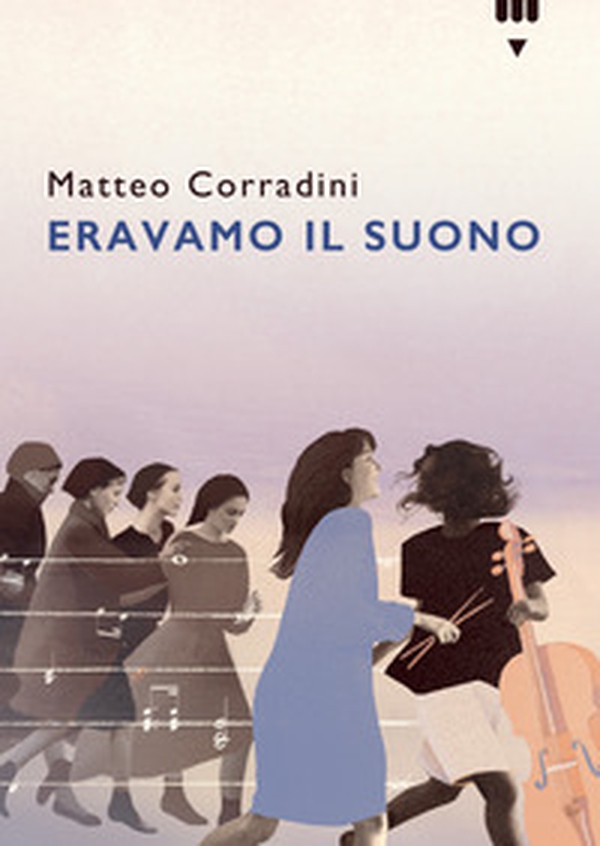 Eravamo il suono - Librerie.coop Eravamo il suono - Librerie.coop