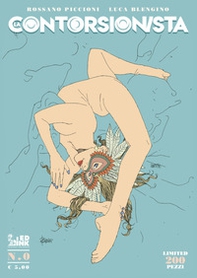 Contorsionista - Vol. 0 - Librerie.coop Contorsionista - Vol. 0 - Librerie.coop