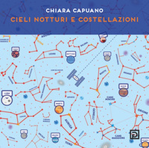 Cieli notturni e costellazioni - Librerie.coop Cieli notturni e costellazioni - Librerie.coop