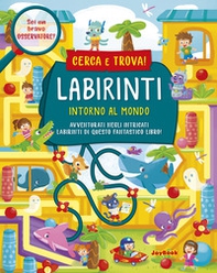 Intorno al mondo. Labirinti - Librerie.coop