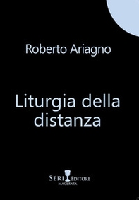 Liturgia della distanza - Librerie.coop