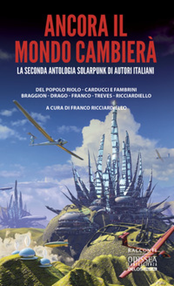 Ancora il mondo cambierà - Librerie.coop Ancora il mondo cambierà - Librerie.coop