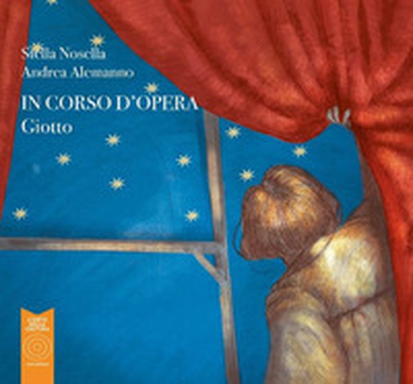 Giotto. In corso d'opera - Librerie.coop Giotto. In corso d'opera - Librerie.coop
