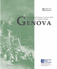 Genova. Pieter Brueghel il Giovane. Il restauro della Crocifissione di Castelnuovo Magra - Librerie.coop