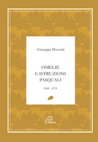 Omelie e istruzioni pasquali 1968-1974 - Librerie.coop