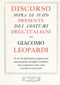 Discorso sopra lo stato presente dei costumi degl'italiani - Librerie.coop
