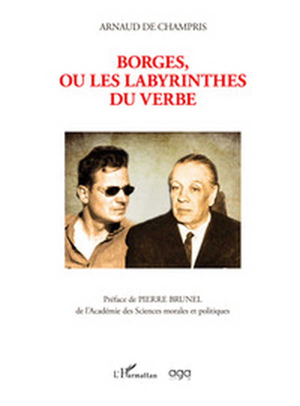 Borges, ou les labyrinthes du verbe - Librerie.coop Borges, ou les labyrinthes du verbe - Librerie.coop