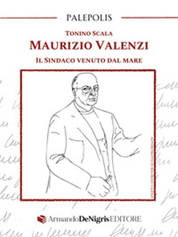 Maurizio Valenzi. Il sindaco venuto dal mare - Librerie.coop