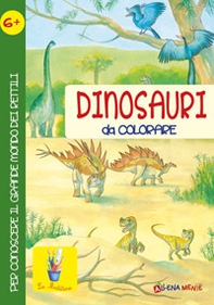 Dinosauri da colorare per conoscere il grande mondo dei rettili - Librerie.coop Dinosauri da colorare per conoscere il grande mondo dei rettili - Librerie.coop