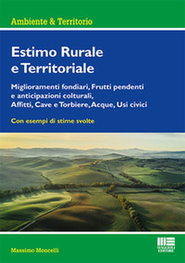 Estimo rurale e territoriale - Librerie.coop Estimo rurale e territoriale - Librerie.coop