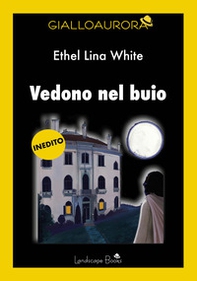 Vedono nel buio - Librerie.coop