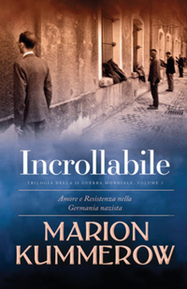 Incrollabile. Amore e resistenza in un periodo di tensioni e conflitti politici - Vol. 3 - Librerie.coop