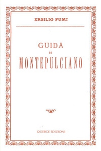 Guida di Montepulciano - Librerie.coop