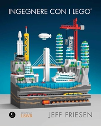 Ingegnere con i LEGO - Librerie.coop Ingegnere con i LEGO - Librerie.coop