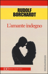 L'amante indegno - Librerie.coop L'amante indegno - Librerie.coop