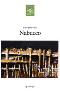 Giuseppe Verdi. Nabucco - Librerie.coop