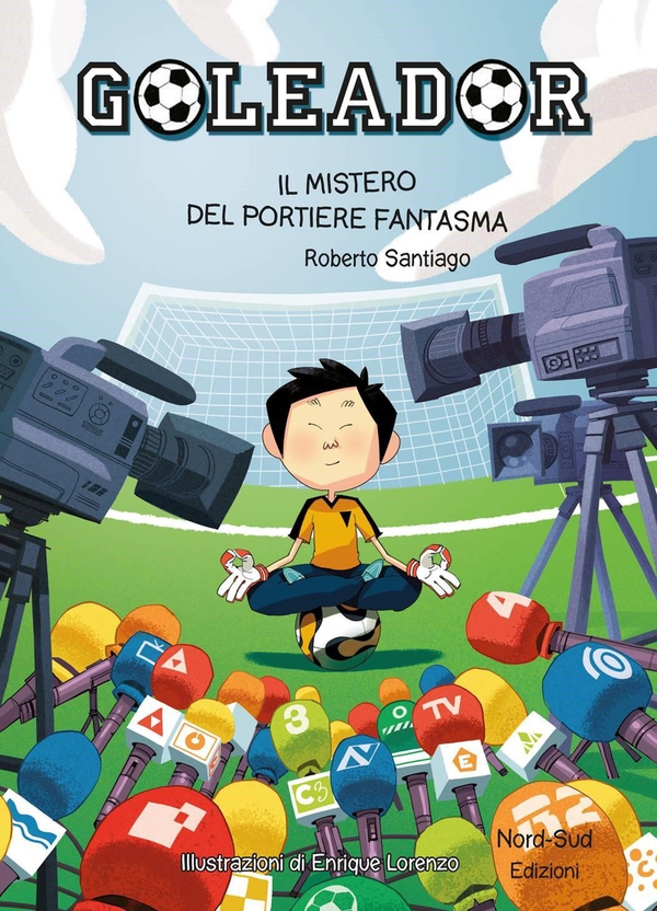 Goleador. Il mistero del portiere fantasma - Librerie.coop Goleador. Il mistero del portiere fantasma - Librerie.coop