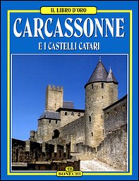 Carcassonne, castelli catari. Ediz. italiana - Librerie.coop Carcassonne, castelli catari. Ediz. italiana - Librerie.coop
