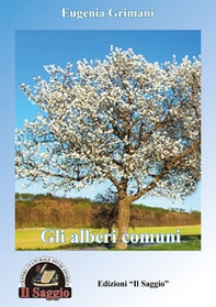 Gli alberi comuni, gli alberi particolari - Librerie.coop Gli alberi comuni, gli alberi particolari - Librerie.coop