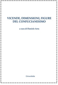 Vicende, dimensioni, figure del confucianesimo - Librerie.coop
