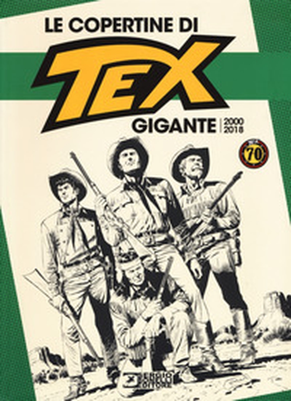 Le copertine di Tex gigante (2000-2018) - Librerie.coop Le copertine di Tex gigante (2000-2018) - Librerie.coop