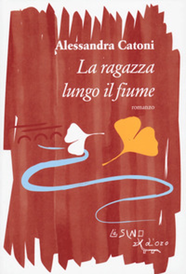 La ragazza lungo il fiume - Librerie.coop La ragazza lungo il fiume - Librerie.coop