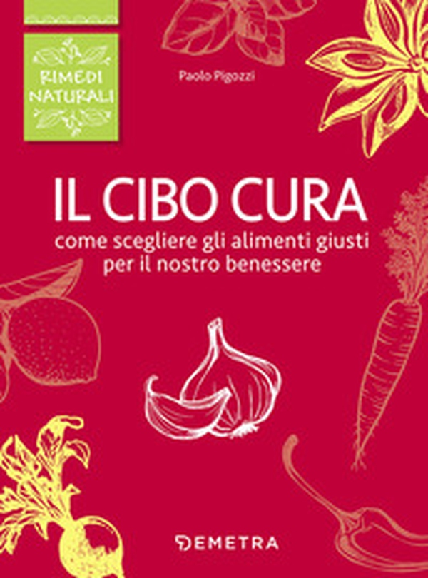 Il cibo cura! - Librerie.coop Il cibo cura! - Librerie.coop