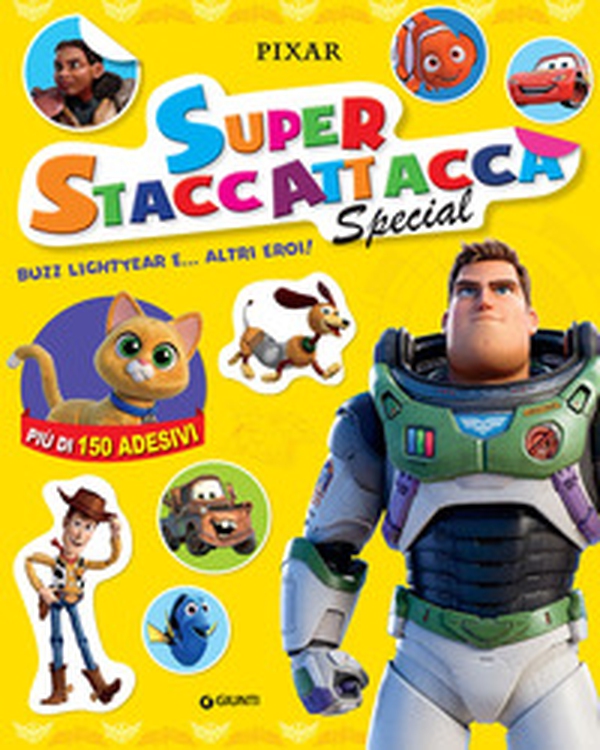 Buzz Lightyear e altri eroi. Superstaccattacca special - Librerie.coop Buzz Lightyear e altri eroi. Superstaccattacca special - Librerie.coop