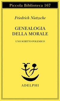 Genealogia della morale. Uno scritto polemico - Librerie.coop Genealogia della morale. Uno scritto polemico - Librerie.coop