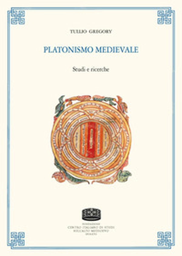 Platonismo medievale. Studi e ricerche - Librerie.coop Platonismo medievale. Studi e ricerche - Librerie.coop