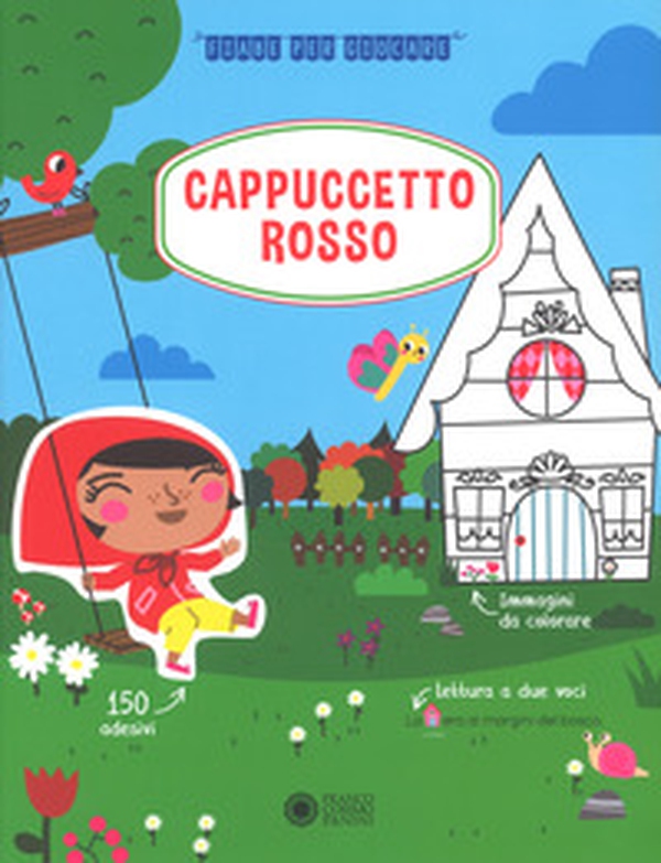 Cappuccetto Rosso. Con adesivi - Librerie.coop Cappuccetto Rosso. Con adesivi - Librerie.coop