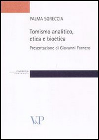 Tomismo analitico, etica e bioetica - Librerie.coop