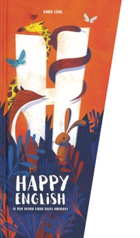 Il mio primo libro degli animali. Happy english - Librerie.coop