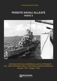 Perdite navali alleate - Vol. 2 - Librerie.coop