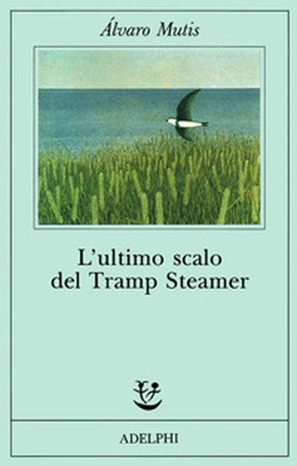 L'ultimo scalo del Tramp Steamer - Librerie.coop L'ultimo scalo del Tramp Steamer - Librerie.coop