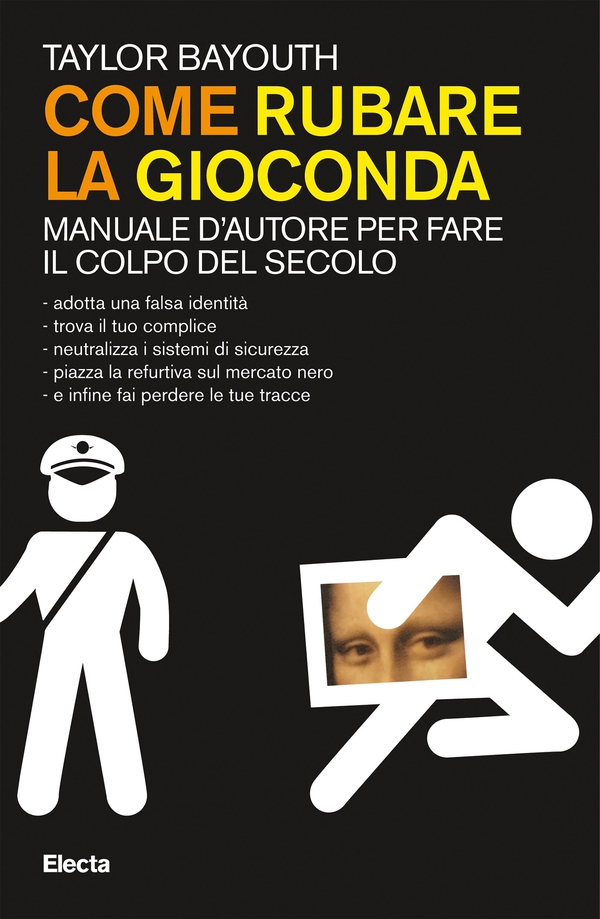 Come rubare la Gioconda - Librerie.coop Come rubare la Gioconda - Librerie.coop