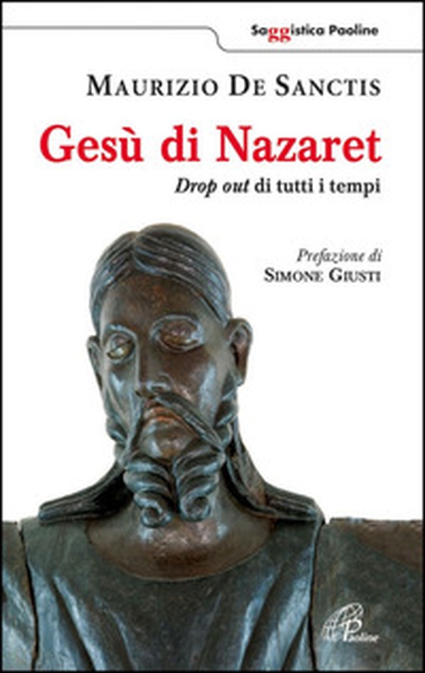 Gesù di Nazaret. Drop out di tutti i tempi - Librerie.coop Gesù di Nazaret. Drop out di tutti i tempi - Librerie.coop