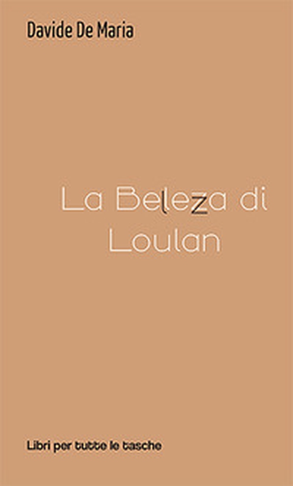 La bellezza di Loulan - Librerie.coop La bellezza di Loulan - Librerie.coop
