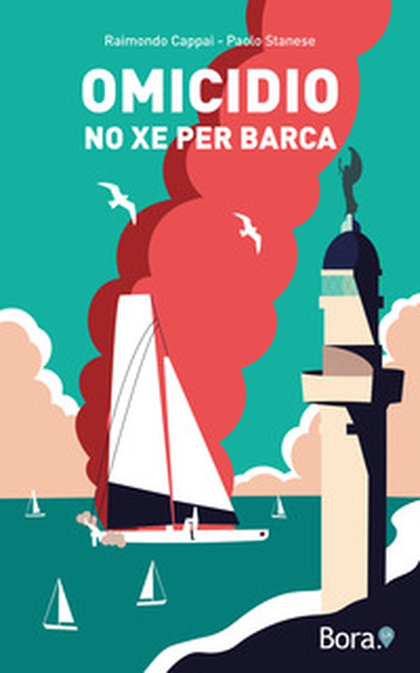 Omicidio no xe per barca - Librerie.coop Omicidio no xe per barca - Librerie.coop