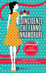 Coincidenze che fanno innamorare - Librerie.coop Coincidenze che fanno innamorare - Librerie.coop