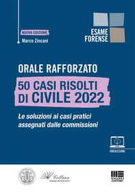 Orale rafforzato. 50 casi risolti di civile - Librerie.coop