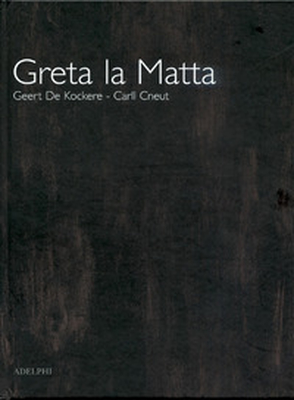 Greta la matta - Librerie.coop Greta la matta - Librerie.coop