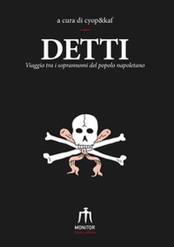 Detti. Viaggio tra i soprannomi del popolo napoletano - Librerie.coop