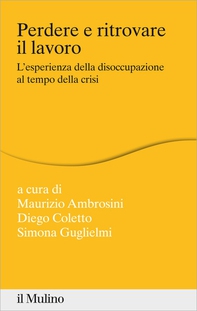 Perdere e trovare il lavoro - Librerie.coop