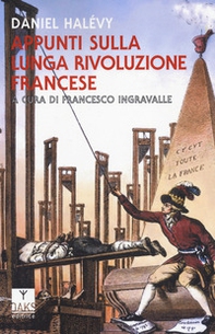 Appunti sulla lunga rivoluzione francese - Librerie.coop