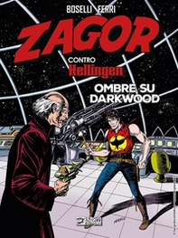 Zagor contro Hellingen. Ombre su Darkwood - Librerie.coop