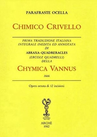 Chimico Crivello. Chymica vannus (1666) - Librerie.coop