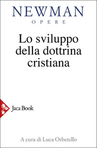 Lo sviluppo della dottrina cristiana - Librerie.coop