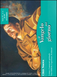 Il Vangelo del giorno. Letture, commenti spirituali, note esegetiche, esperienze, testimoni. Ottobre 2016 - Librerie.coop