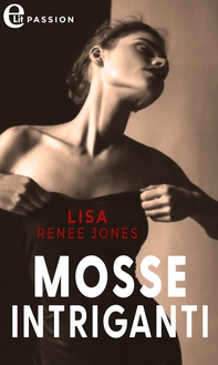 Mosse intriganti (eLit) - Librerie.coop